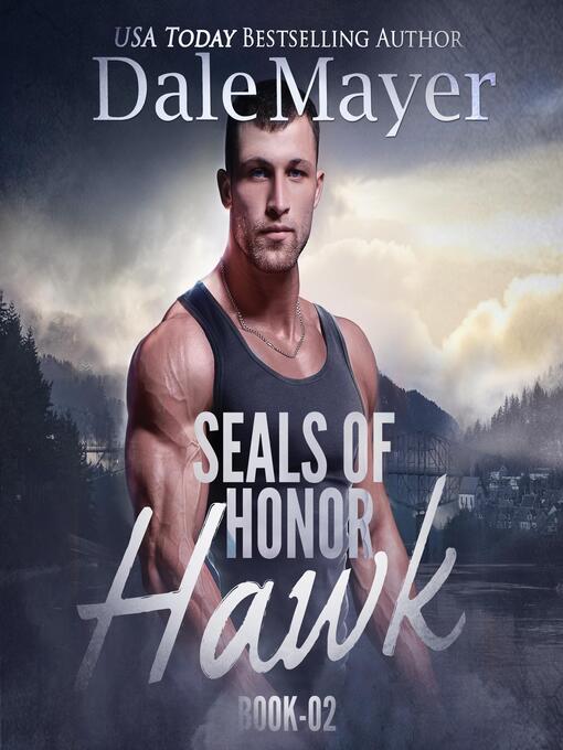 Title details for SEALs  of Honor by Dale Mayer - Available